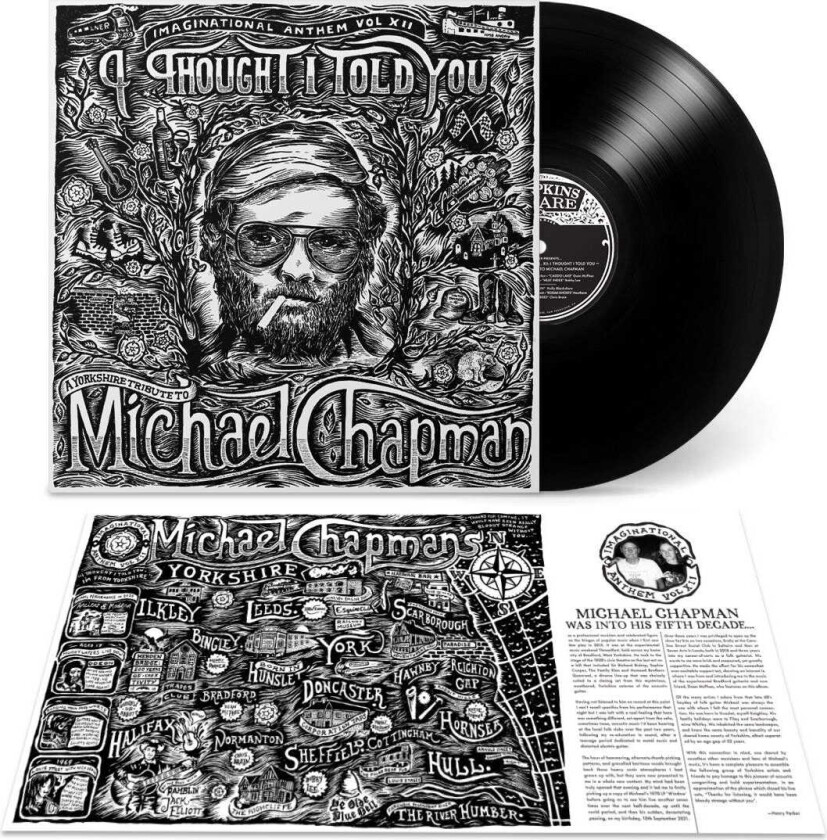 Diverse Artister  Imaginational Anthem vol. XII: I Thought I Told You  A Yorkshire Tribute to Michael Chapman  LP/Vinyl