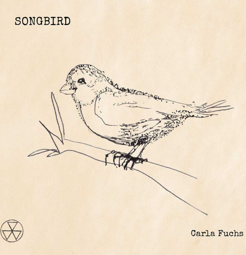 Carla Fuchs  Songbird  CD