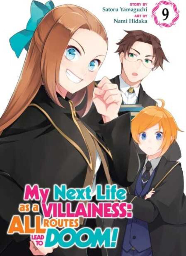 My Next Life as a Villainess: All Routes Lead to Doom! (Manga) Vol. 9