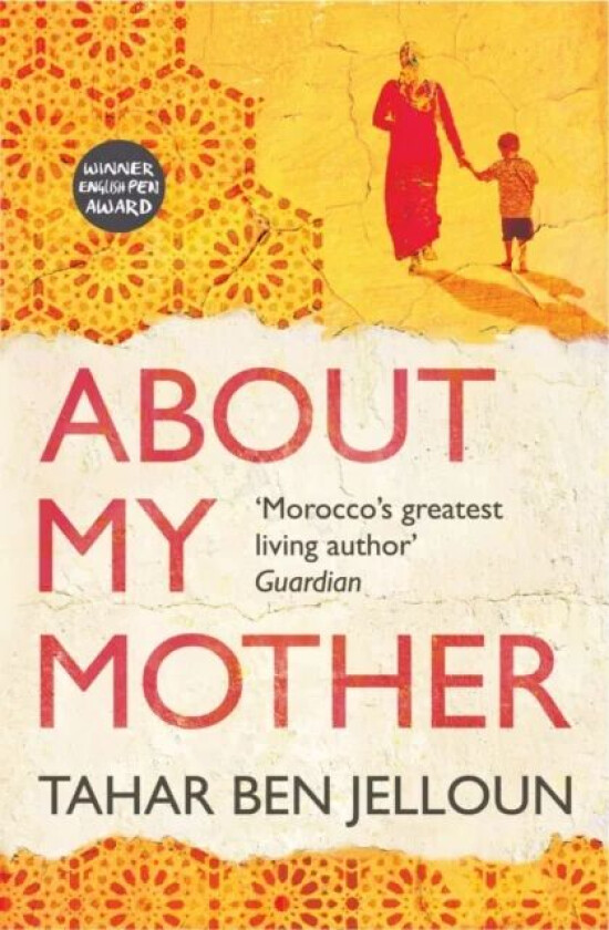 About My Mother av Tahar Ben Jelloun