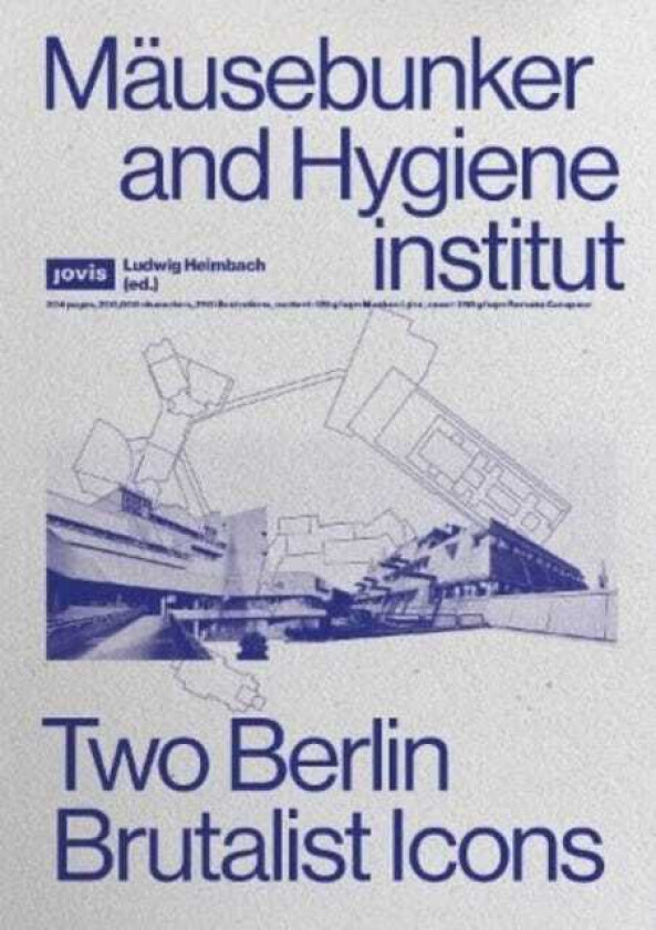 Mausebunker and Hygieneinstitut Two Berlin Brutalist Icons