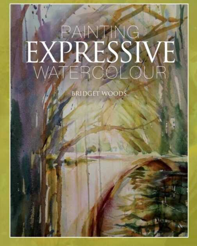 Painting Expressive Watercolour