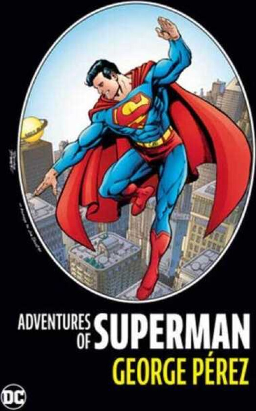 Adventures of Superman by George Perez