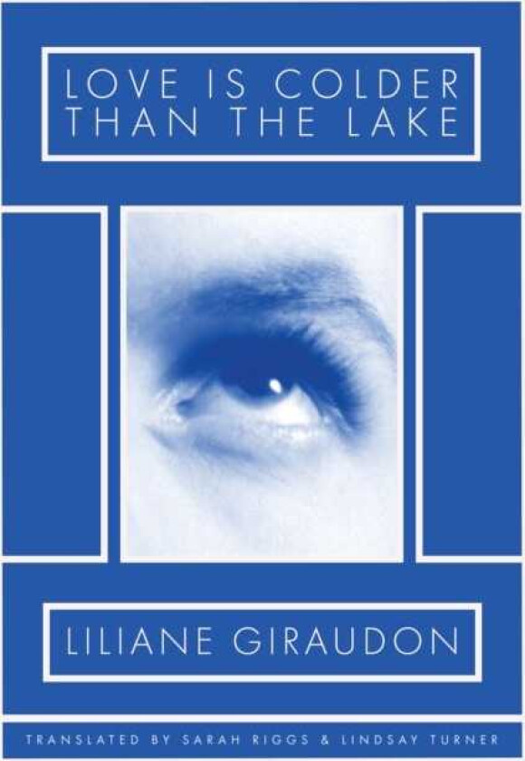 Love Is Colder Than the Lake