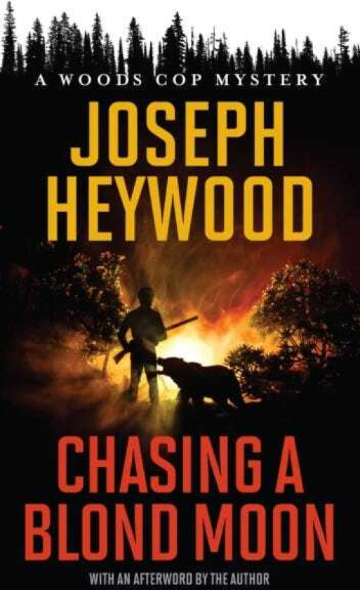 Chasing a Blond Moon  A Woods Cop Mystery