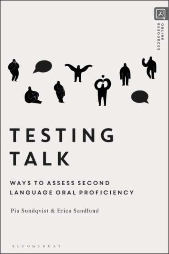 Testing Talk Ways to Assess Second Language Oral Proficiency
