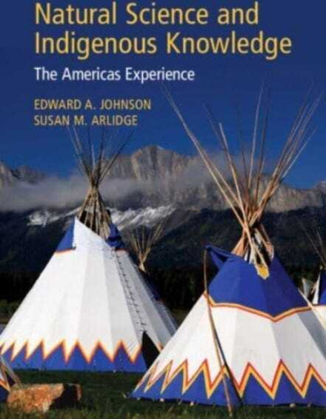 Natural Science and Indigenous Knowledge  The Americas Experience