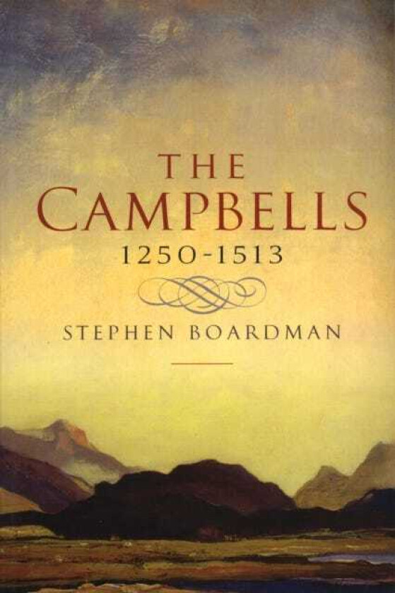 The Campbells, 12501513
