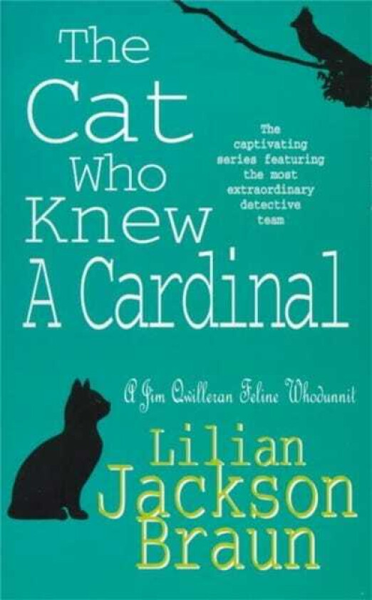 The Cat Who Knew a Cardinal (The Cat Who… Mysteries, Book 12) A charming feline whodunnit for cat lovers everywhere