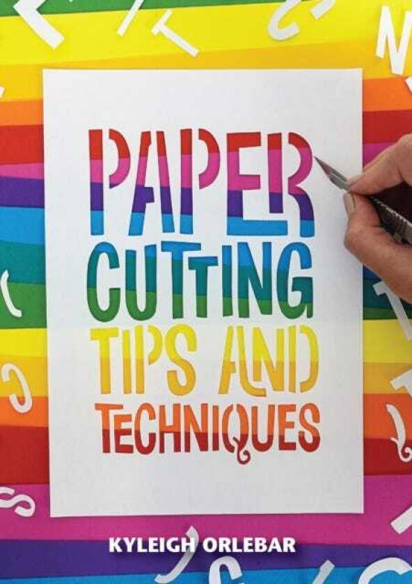 Papercutting Tips and Techniques