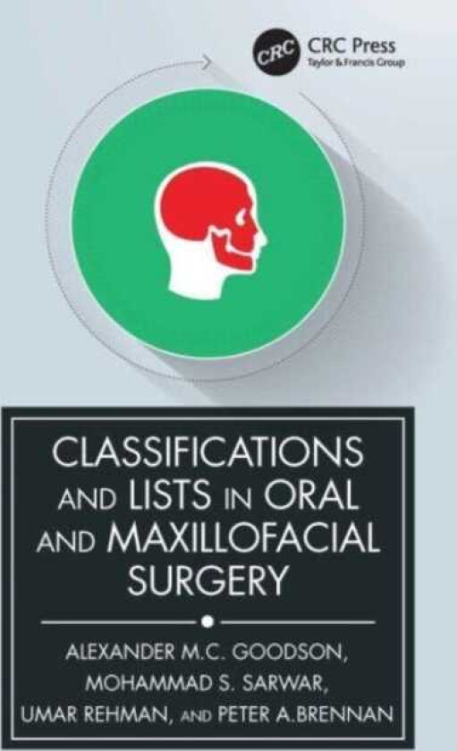 Classifications and Lists in Oral and Maxillofacial Surgery