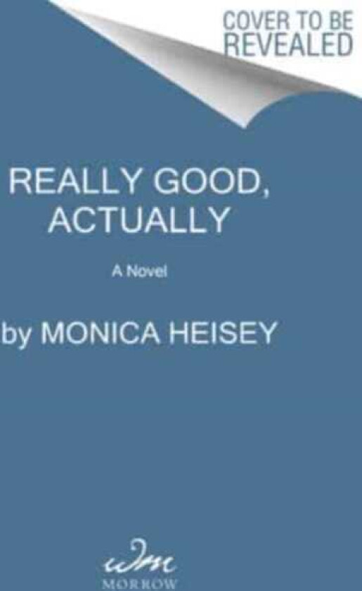 Really Good, Actually A Novel