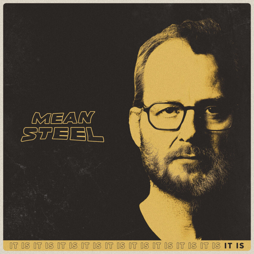 Mean Steel It Is LP/Vinyl
