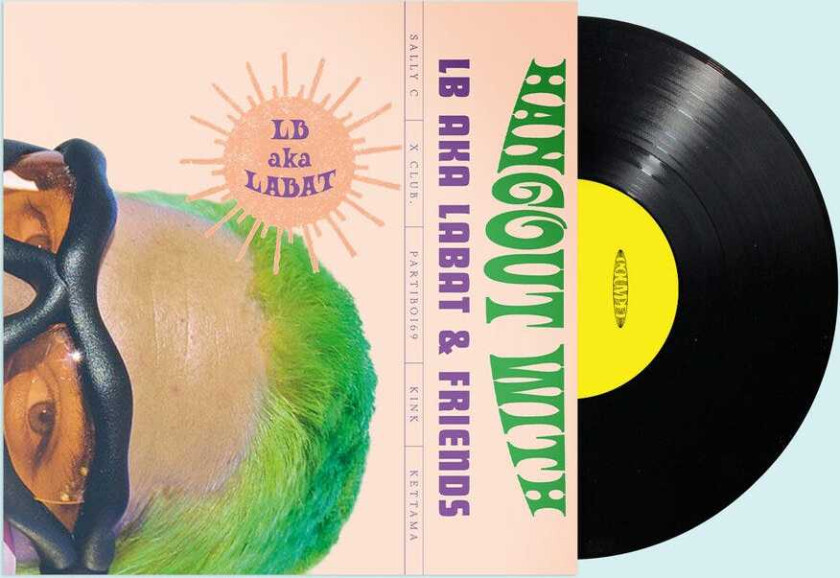 LB AKA Labat Hangout With LB aka LABAT & Friends LP/Vinyl