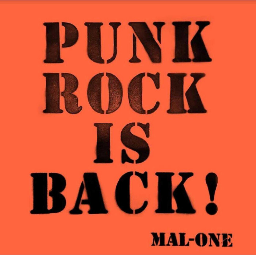 MalOne Punk Rock Is Back! LP/Vinyl
