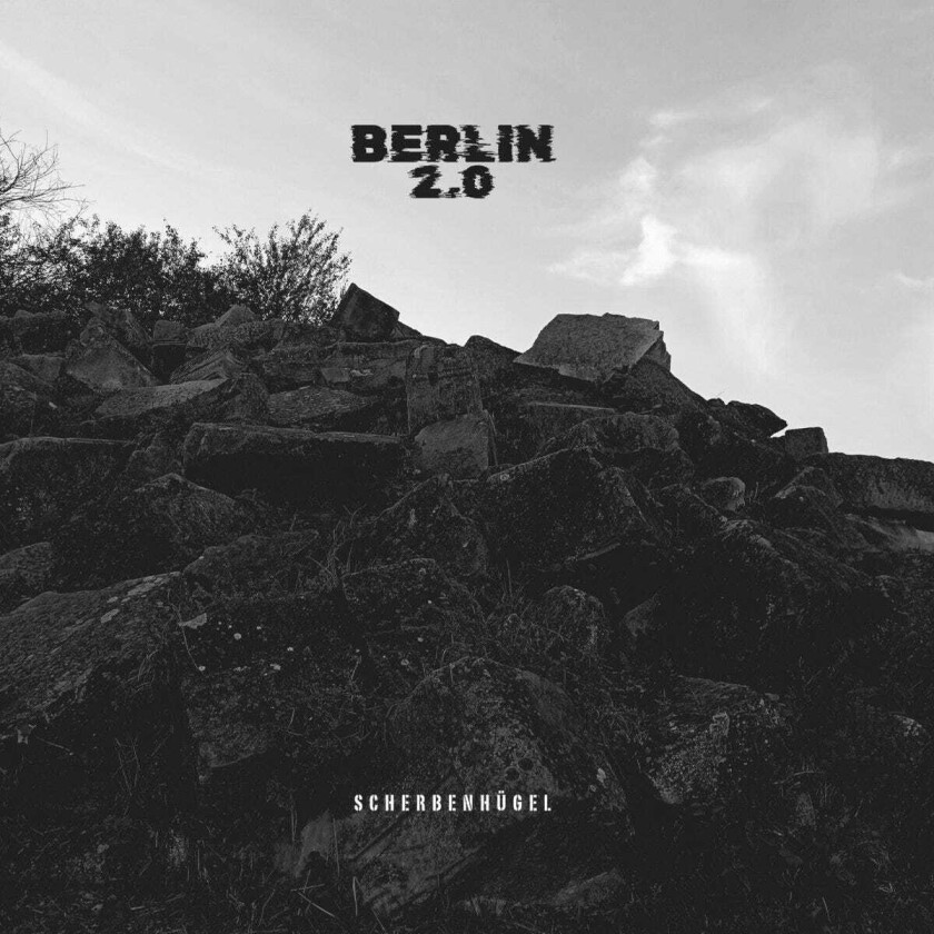 Berlin 2.0 Scherbenhügel LP/Vinyl