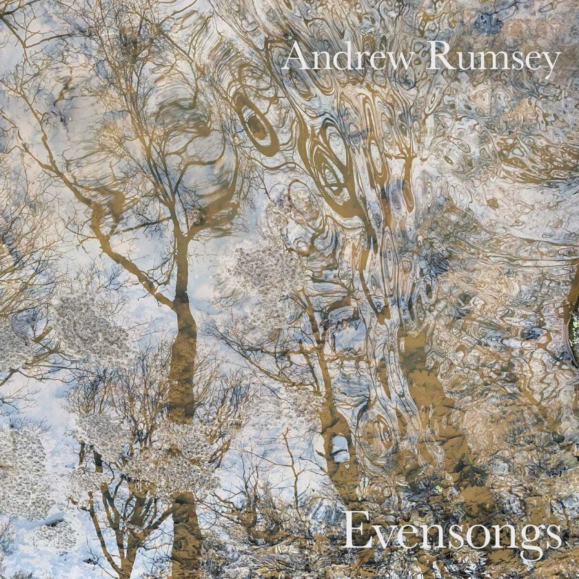 Andrew Rumsey Evensongs LP/Vinyl