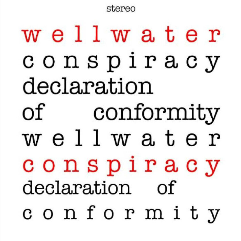 Wellwater Conspiracy Declaration Of Conformity LP/Vinyl