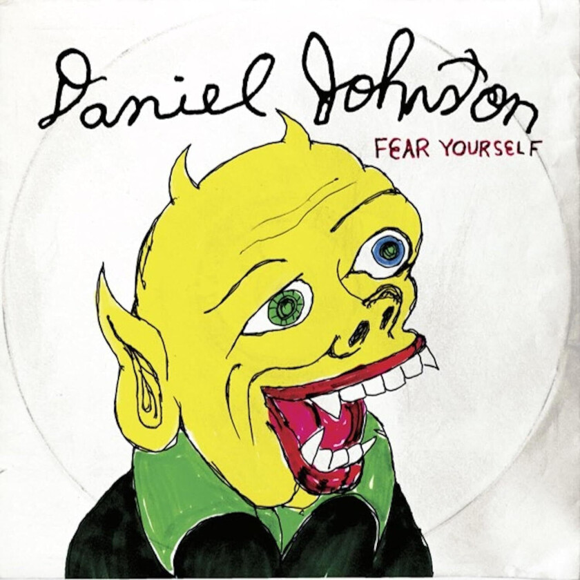 Daniel Johnston Fear Yourself LP/Vinyl