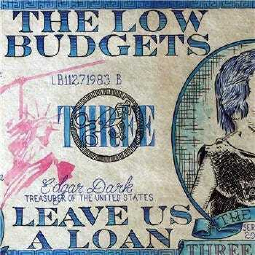 The Low Budgets Leave Us A Loan LP/Vinyl