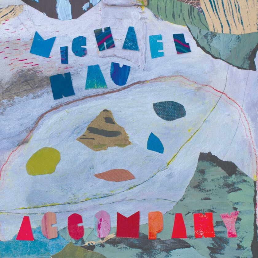 Michael Nau  Accompany  CD