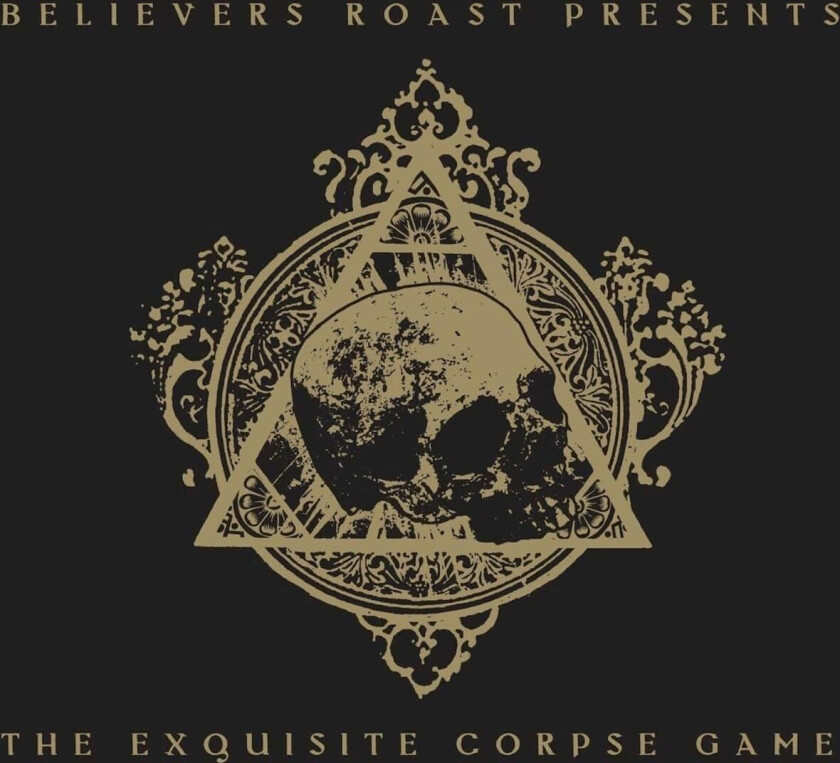 Diverse Artister Believers Roast Presents The Exquisite Corpse Game CD