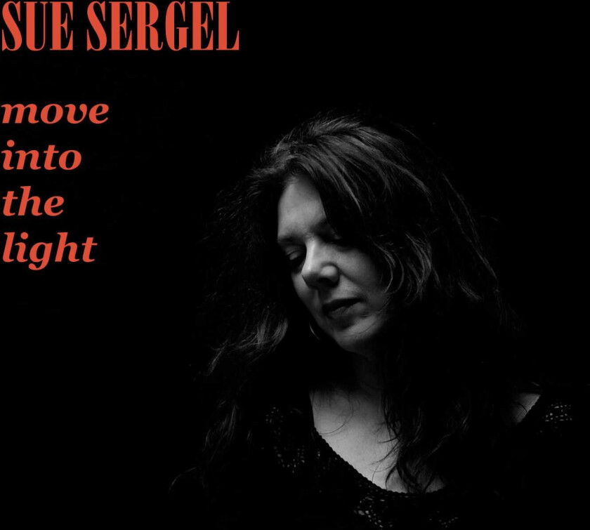Sue Sergel Move Into The Light CD