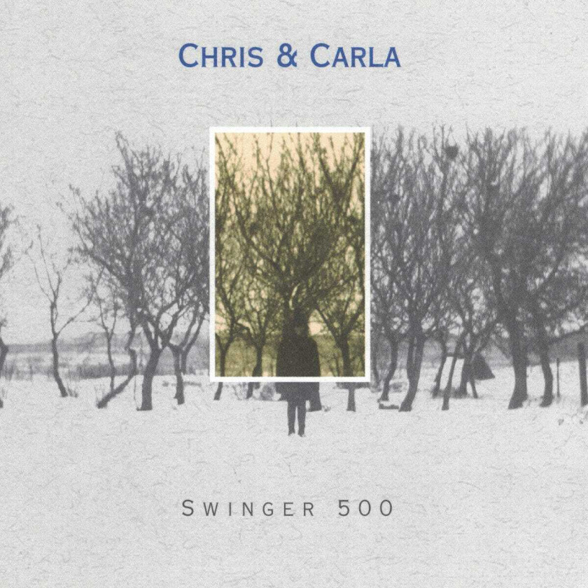 Chris & Carla Swinger 500 LP/Vinyl