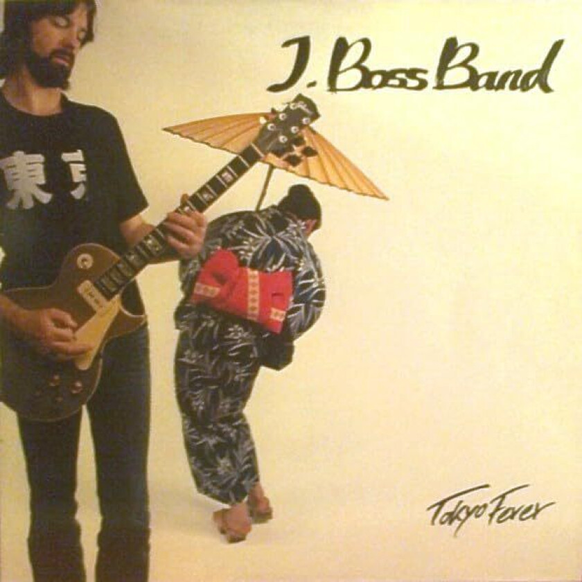 J. Boss Band Tokyo Fever LP/Vinyl