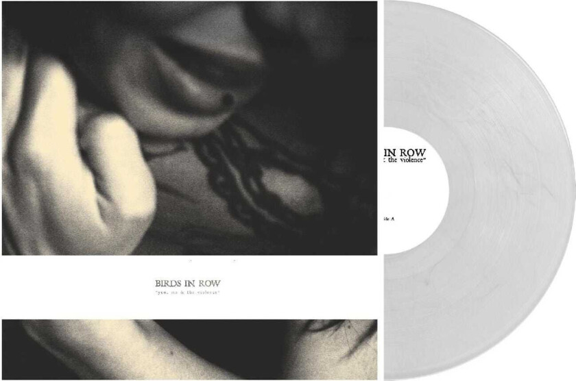 Birds In Row You, Me, & The Violence LP/Vinyl