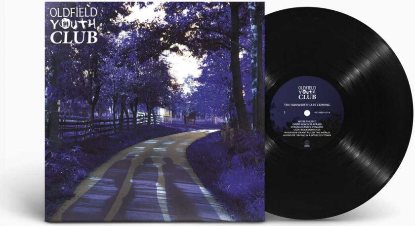 Oldfield Youth Club The Hanworth Are Coming LP/Vinyl