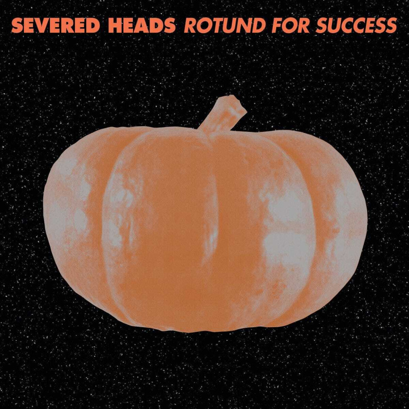 Severed Heads Rotund For Success LP/Vinyl