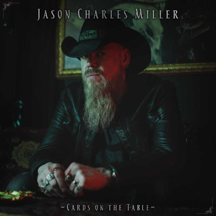 Jason Charles Miller Cards On The Table CD