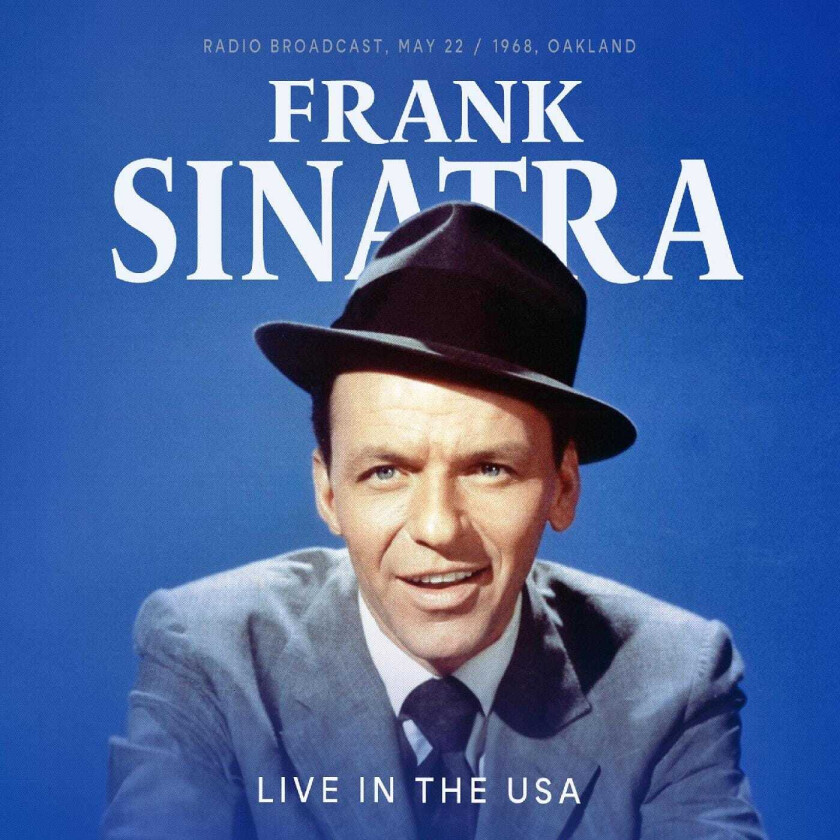 Frank Sinatra Live In The USA Radio Broadcast, May 22 / 1968, Oakland CD