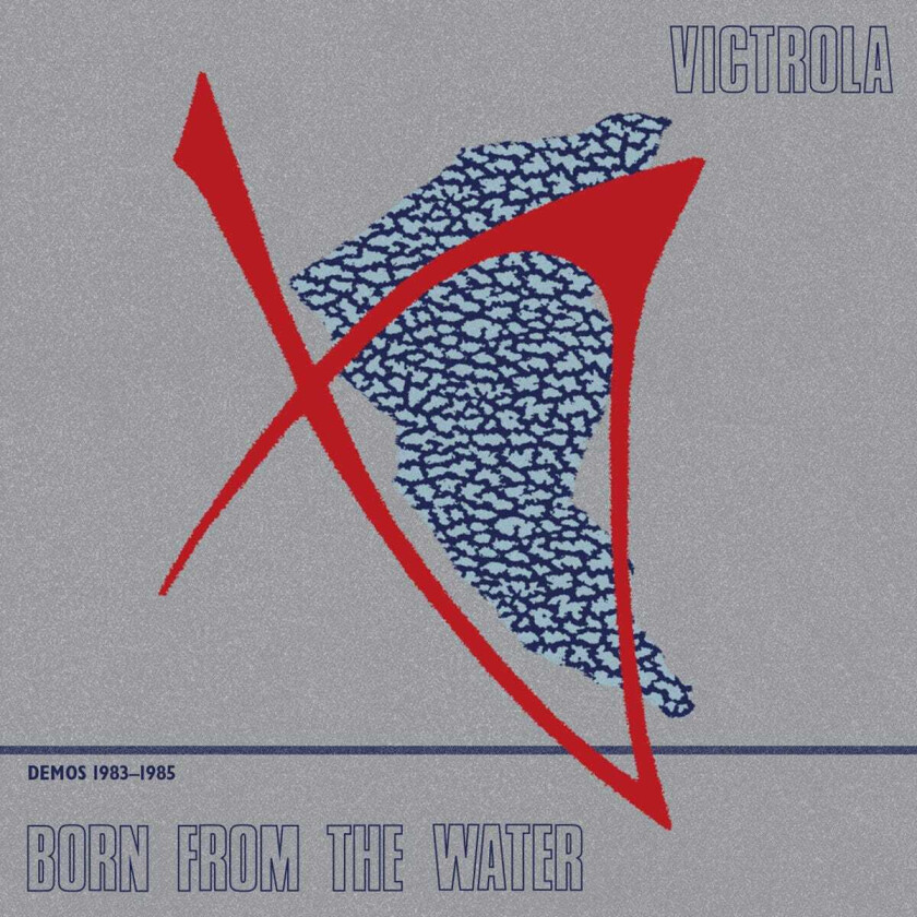 Victrola Born From The Water (Demos 198385) LP/Vinyl