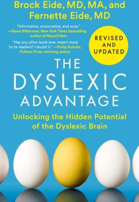 The Dyslexic Advantage (Revised and Updated) Unlocking the Hidden Potential of the Dyslexic Brain