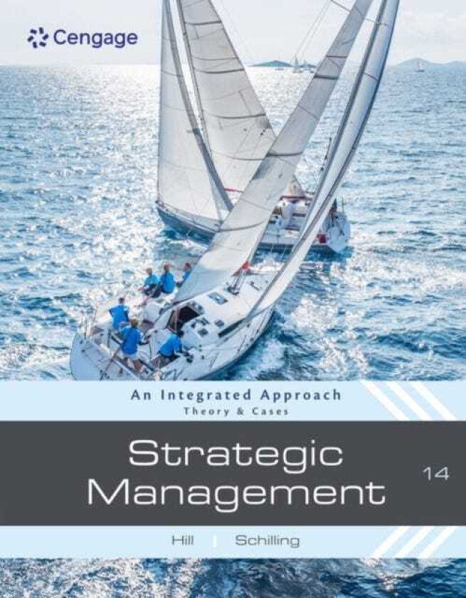 Strategic Management: Theory & Cases An Integrated Approach