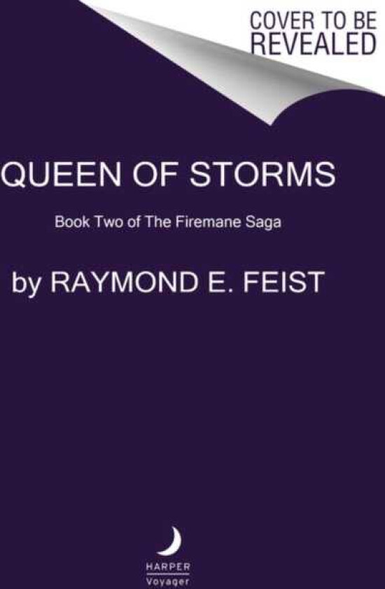 Queen of Storms  Book Two of The Firemane Saga