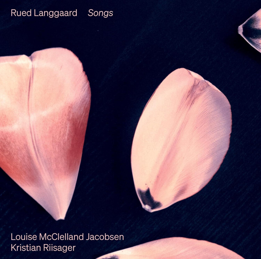 Louise McClelland Jacobsen, Kristian Riisager, Rued Langgaard Langgaard: Songs CD