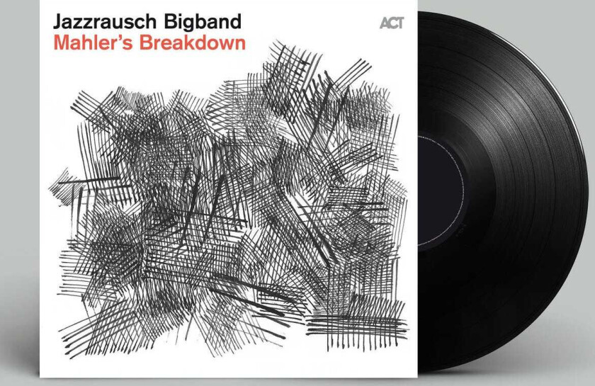 Jazzrausch Bigband Mahler's Breakdown LP/Vinyl