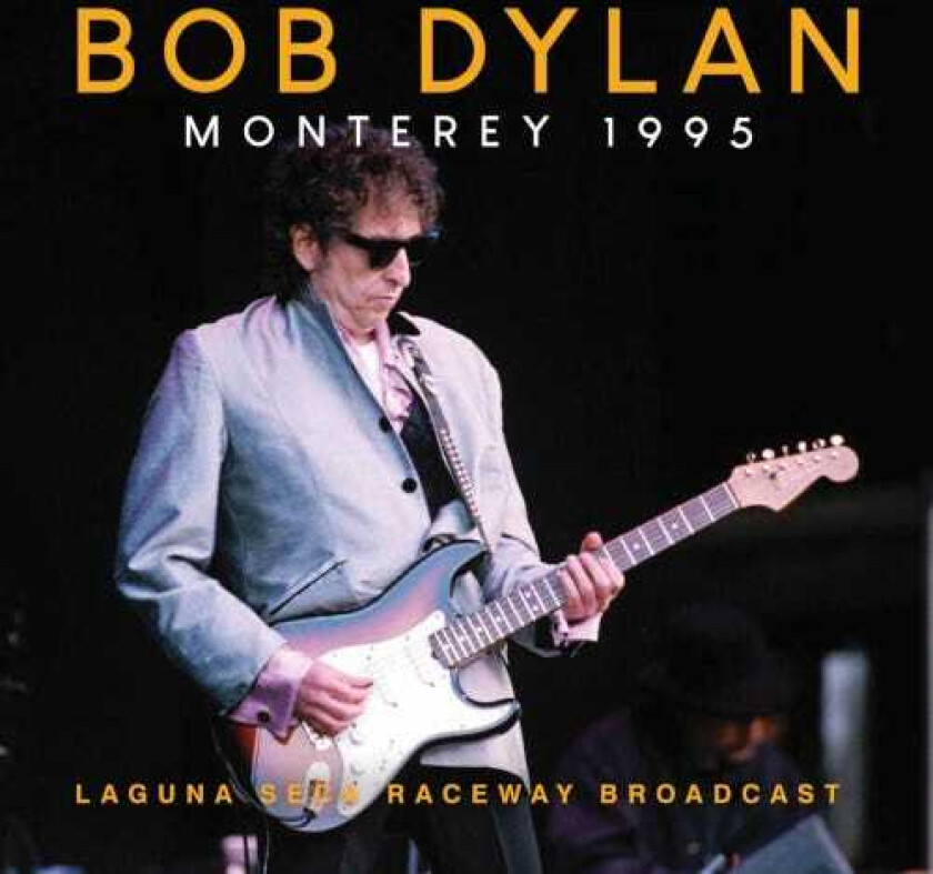 Bob Dylan  Monterey 1995  CD