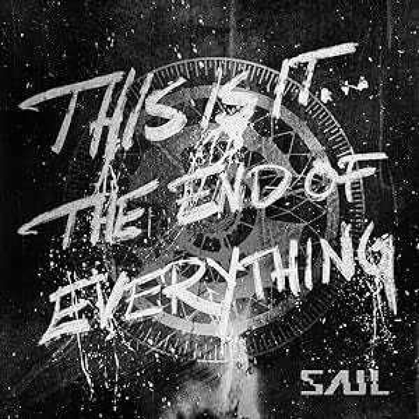 Saul This Is It...The End Of Everything CD