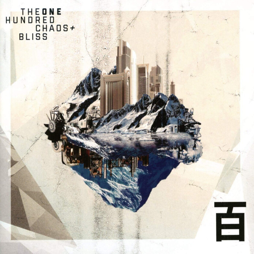 The One Hundred Chaos + Bliss CD