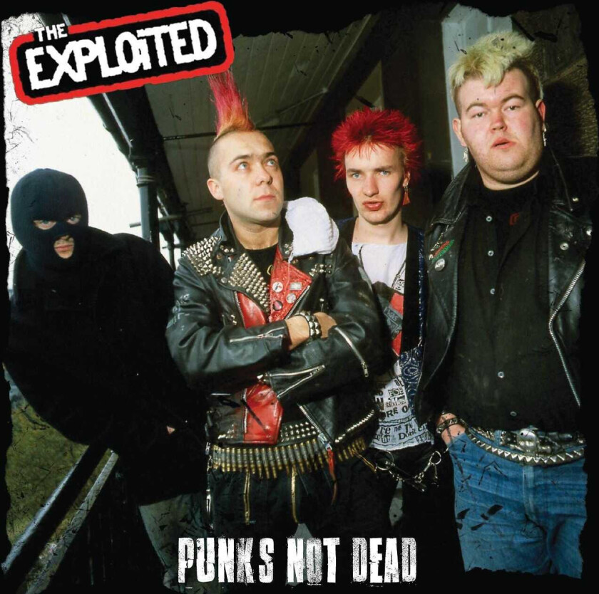 The Exploited Punk's Not Dead LP/Vinyl