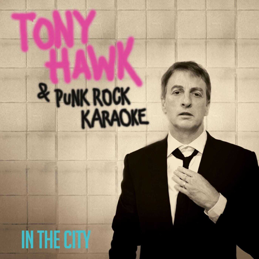Tony Hawk, Punk Rock Karaoke In The City LP/Vinyl