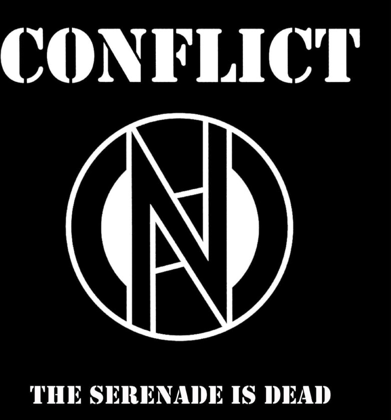 Conflict The Serenade Is Dead LP/Vinyl