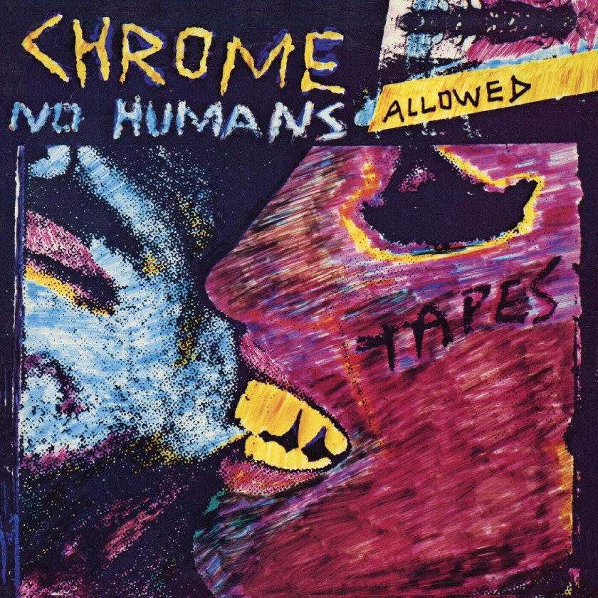 Chrome No Humans Allowed LP/Vinyl