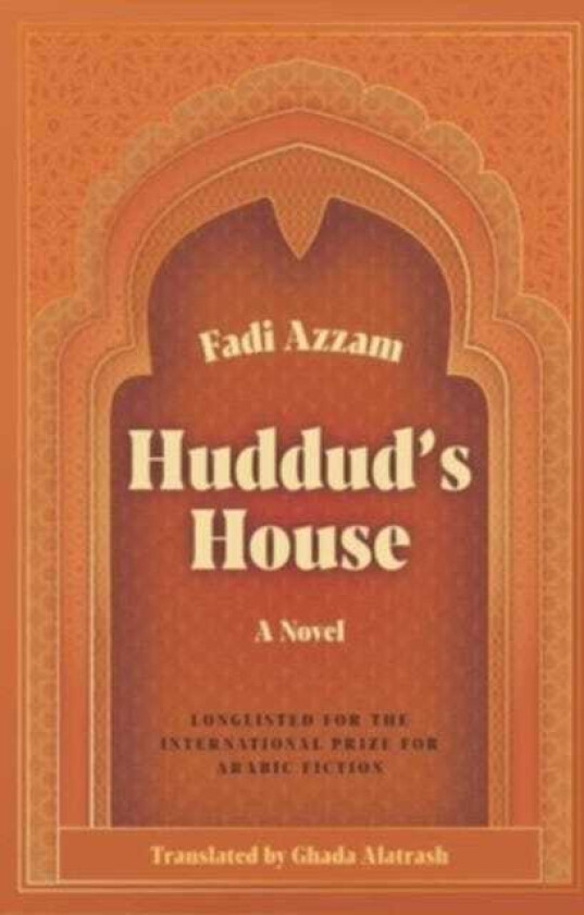 Huddud's House A Novel