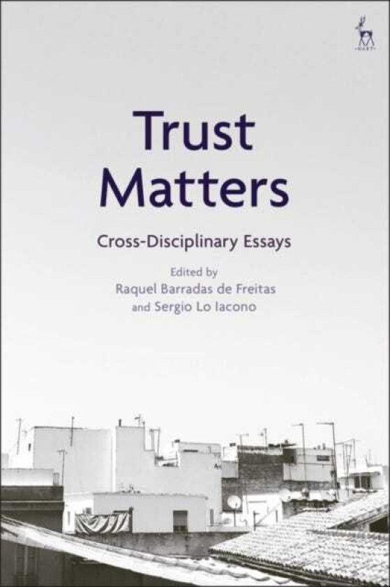 Trust Matters  CrossDisciplinary Essays