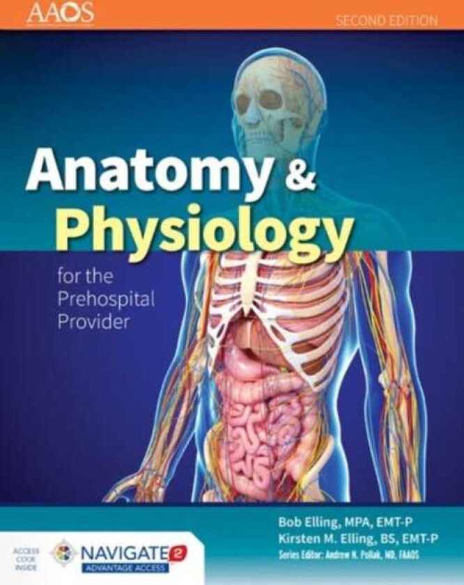 Anatomy  &  Physiology For The Prehospital Provider